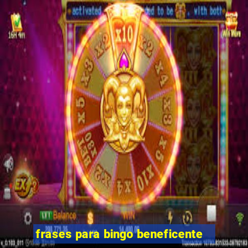 frases para bingo beneficente